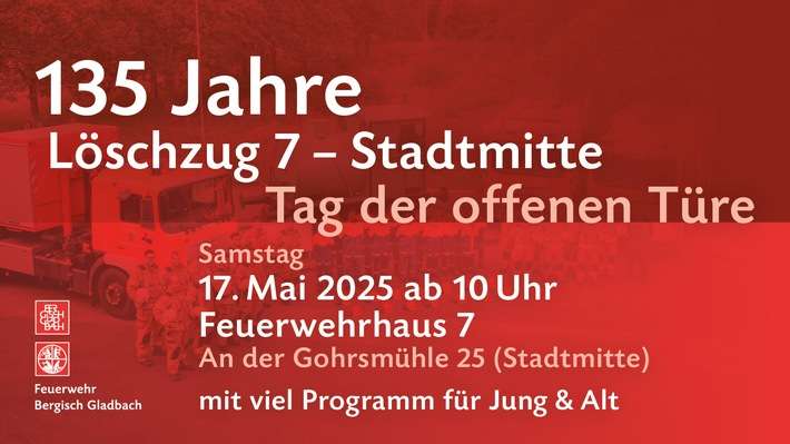 FW-GL: 135 Jahre Löschzug Stadtmitte - Feuerwehr Bergisch Gladbach lädt zum Tag der offenen Tür