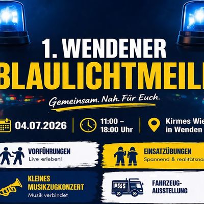 FW Wenden: 1. Presseinforamtion "1. Wendender Blaulichtmeile"