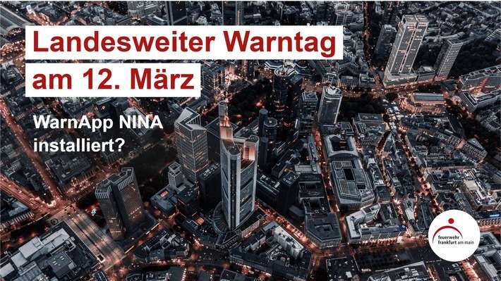 FW-F: Landesweiter Warntag am 12. März - auch in Frankfurt