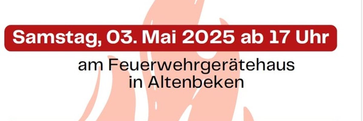 FW-PB: Gemeinsam feiern und erleben - Feuerwehrveranstaltungen rund um den 1. Mai in der Gemeinde Altenbeken