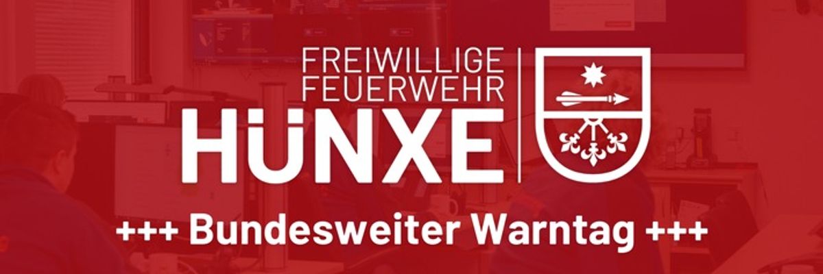 FW Hünxe: Bundesweiter Warntag am 11. September