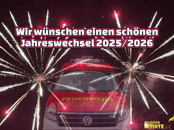 FW Lehrte: Die Stadtfeuerwehr Lehrte wünscht mit ein paar Sicherheitstipps einen sicheren Jahreswechsel