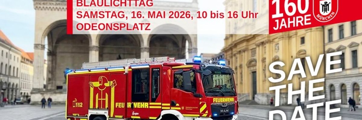 FW-M: 160 Jahre Freiwillige Feuerwehr München: Großer Blaulichttag auf dem Odeonsplatz (Maxvorstadt)