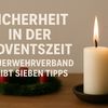 FW Beverungen: Sicherheit in der Adventszeit / Feuerwehrverband gibt sieben Tipps